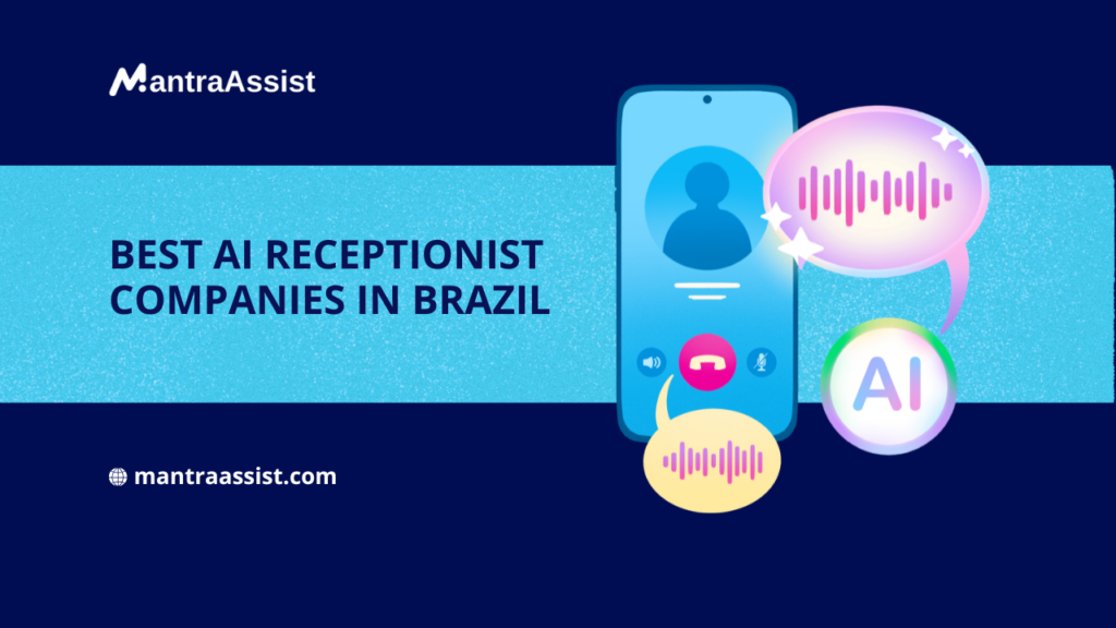 Best AI Receptionist Companies in Brazil