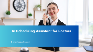 AI Scheduling Assistant for Doctors Complete Guide to Smarter Patient Appointment Booking