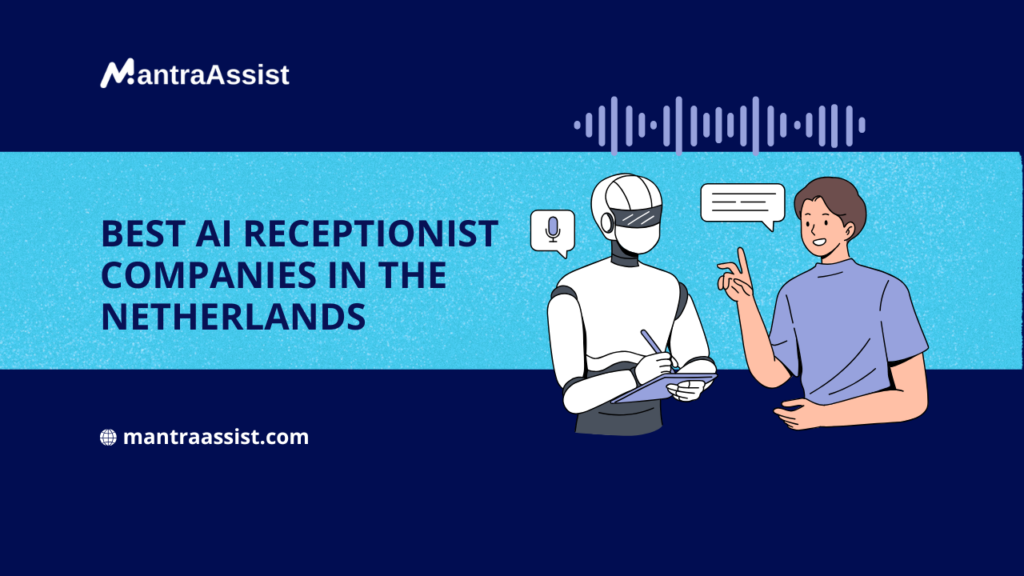 Best AI Receptionist Companies in the Netherlands