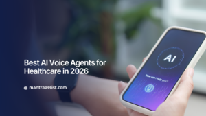 Best AI Voice Agents for Healthcare in 2026 Features, Benefits & Use Cases