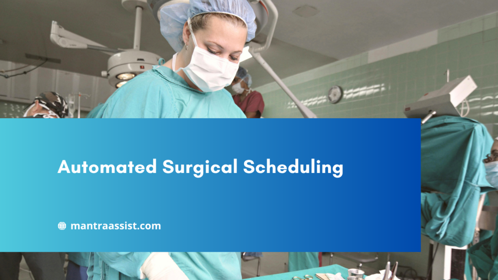 Automated Surgical Scheduling How Hospitals and Orthopedic Clinics Reduce Delays