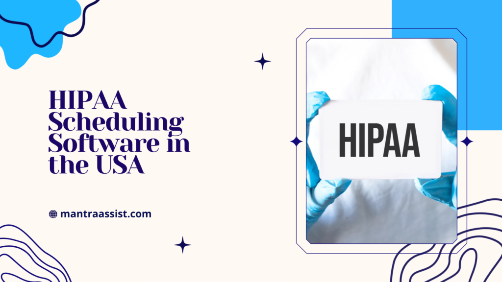 HIPAA Scheduling Software in the USA