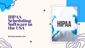 HIPAA Scheduling Software in the USA