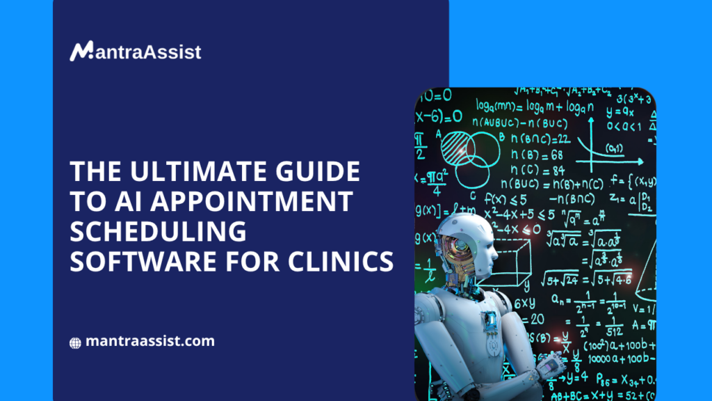 The Ultimate Guide to AI Appointment Scheduling Software for Clinics
