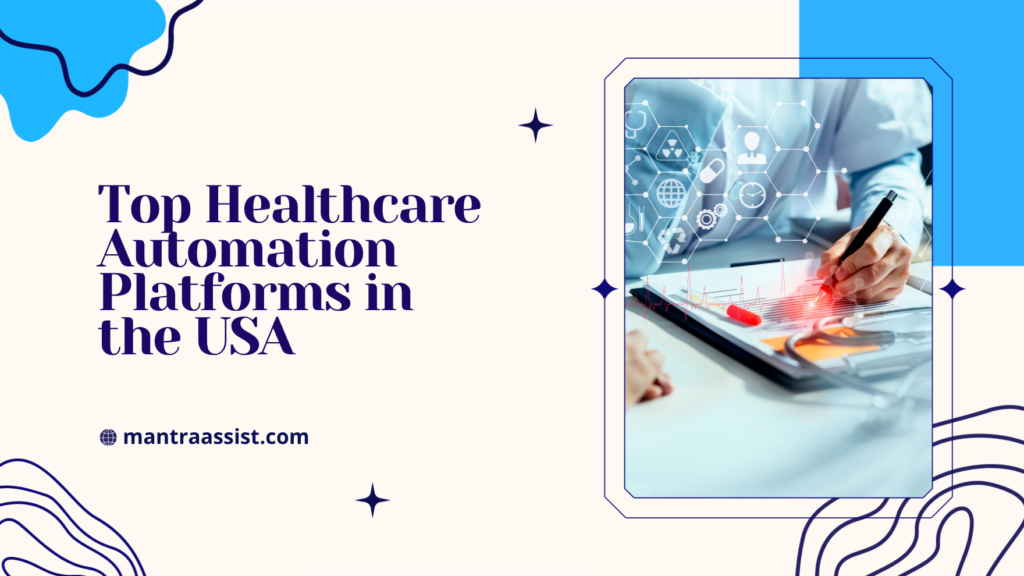 Top Healthcare Automation Platforms in the USA
